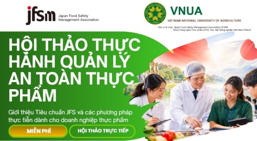 Hội thảo thực hành quản lý an toàn thực phẩm do VNUA và JFSM tổ chức sẽ diễn ra vào ngày 02/11, tại Hà Nội